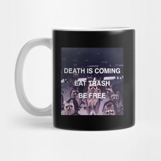 DEATH IS COMING Mug
